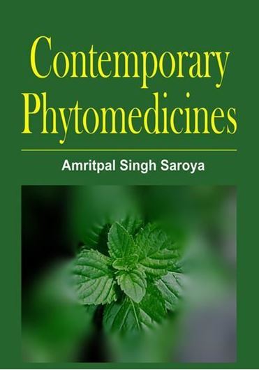 Contemporary Phytomedicines. 2017. 127 figs. XIX, 346 p. gr8vo. Hardcover.