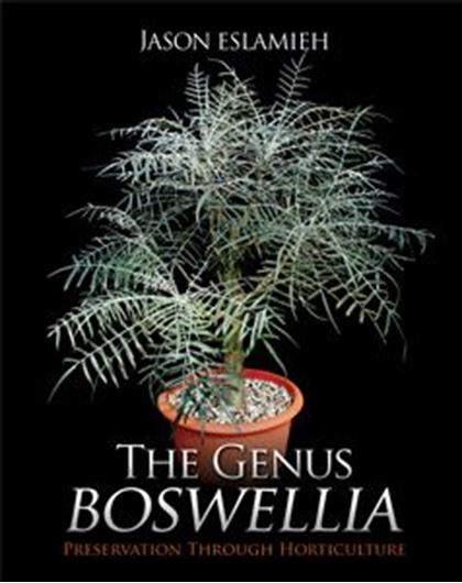 The genus Boswellia. 2017. illus. 177 p. gr8vo. Hardcover.