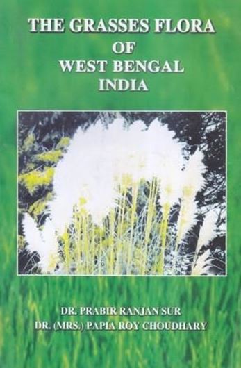  The grasses flora of West Bengal, India. 2015. illus. 279 p. gr8vo. Paper bd.
