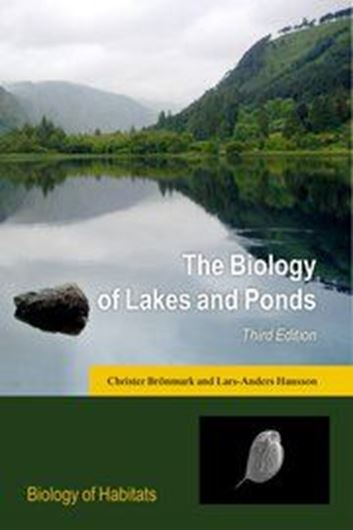 The Biology of Lakes and Ponds. 3rd rev. ed. 2017. (Biology and Habitats Series). illus. XIV, 368 p. gr8vo. Hardcover.
