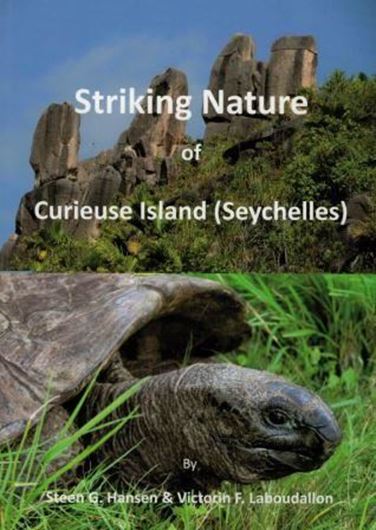 Striking Plants of Aride Island (Seychelles). 2016. illus.(col.). 91 p. gr8vo. Paper bd.