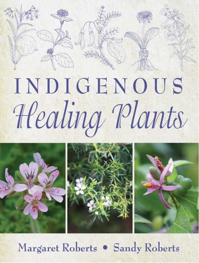 Indigenous Healing Plants. 2017. illus. (col.). 320 p. 4to. Hardcover.