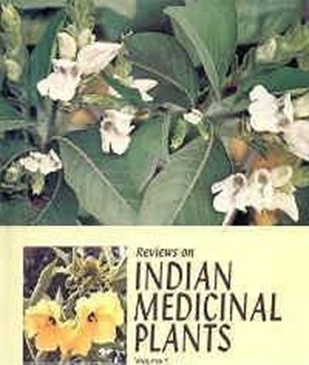  Reviews of Indian Medicinal Plants. Volumes 1 - 17. 2004 - 2017. (illus.(col.). gr8vo. Hardcover.