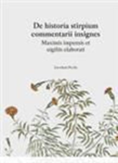 De historia stirpium commentarii insignes. 1542. Reprint 2016. 511 figs. 948 p. gr8vo. Hardcover.