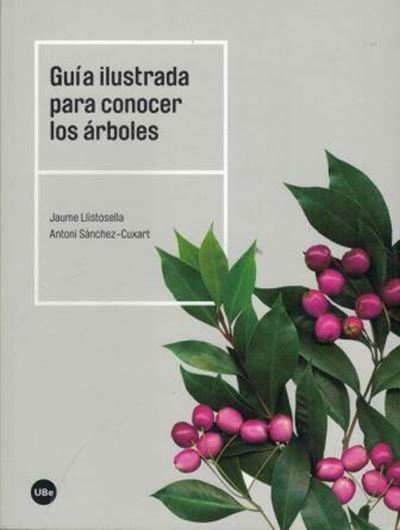  Guia ilustrada para conocer los arboles. 2017. Many col.figs. 480 p.