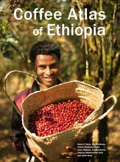 Coffee Atlas of Ethiopia. 2018. 40 col. photogr. 40 atlas pages. 136 p. 4to. Paper bd.