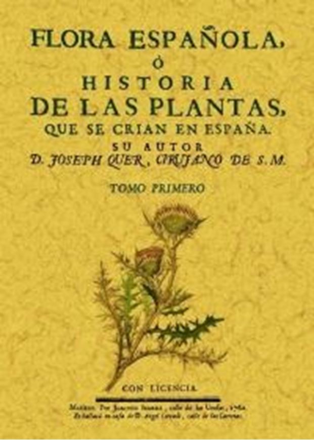 Flora Espanola,o, Historia de la plantas que se crian em Espana. 6 vols. 1762 - 1784. (Facsimile). 218 pls. 2727 p. Hardcover. - In Castellano.