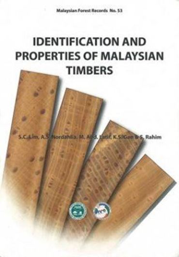 Identification and Properties of Malayan Timbers. 2016. (Malayan Forest Record, 53). Many col. photographs. 538 p. gr8vo. Hardcover.