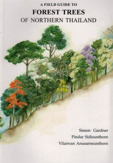  A Field Guide to the Trees of Northern Thailand. 2007. 4th revised edition. 330 drawings. 1600 photogr. XIV, 545 p. Paper bd. 