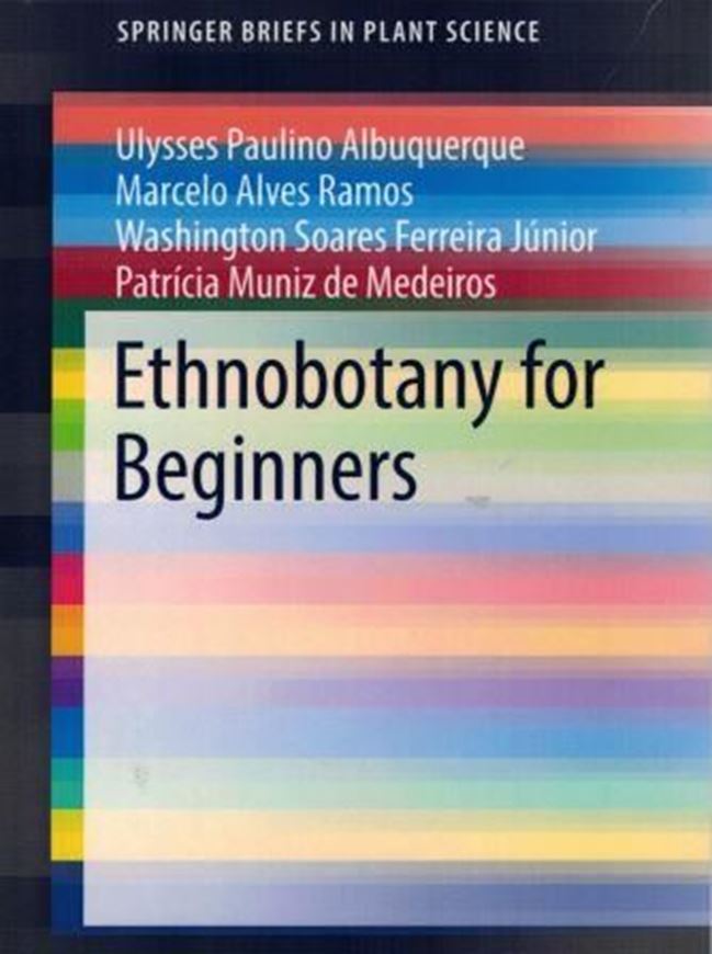  Ethnobotany for Beginners. 2017. 11 col. figs. 71 p. gr8vo. Paper bd.