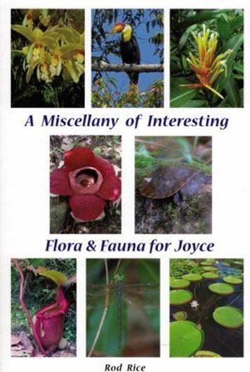  A Miscellany of Interesting Flora and Fauna for Joyce. 2017. illus.(col.).144 p. Paper bd.