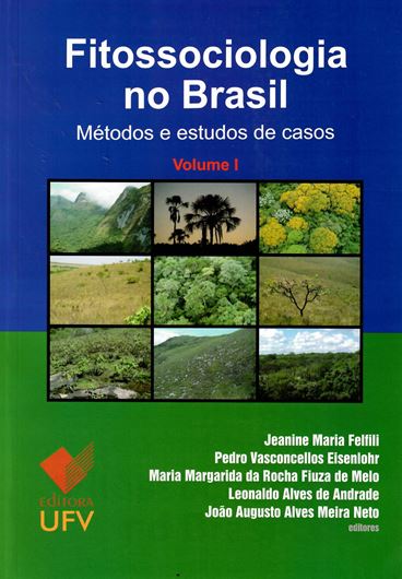Fitosociologia no Brasil: Metodos e estudos de casos. 2 volumes. 2013-2015. Many figs. (b/w & col.). 1041 p. gr8vo. Paper bd. - In Portuguese.