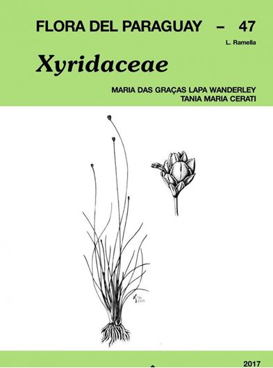  Angiospermae: 47: Maria das Gracas Lapa Wanderley and Tania Maria Cerati. 2017. illus. 34 p. gr8vo. Paper bd. - In Spanish. 