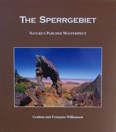 The Sperrgebiet. Nature's Parched Masterpiece. 2016. ca 1000 col. figs. 350 p. 4to. Hardcover. 26,5 x 30,5 cm.