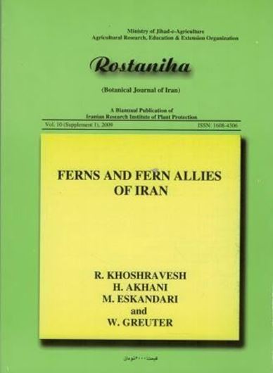 Ferns and Fern Allies of Iran. 2009. (Rostaniha,10, Suppl. 1). illus.(line drawings). 132 p. gr8vo. Paper bd. - In English.