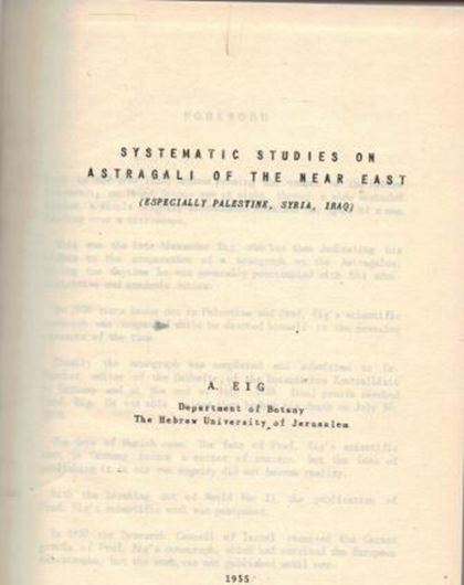Systematic Studies on Astragali of the Near East (Especially Palestine, Syria, Iraq). 1955. 8 pls.(b/w). 187 p. gr8vo. Hardcover.