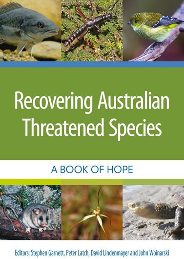  Recovering Australian Threatened Species. A book of hope. 2018. illus. 360 p. Paper bd.