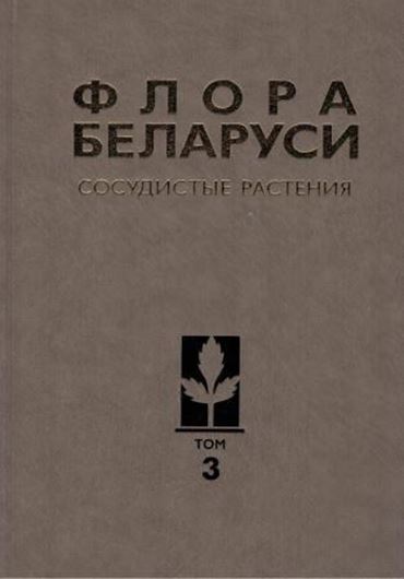 Vascular Plants. Volume 3: V. I. Parfenova (ed.): Liliopsida. 2017. 384 dot maps. 33 line figs. 573 p. 4to. Hardcover. - In Russian, with Latin nomenclature, Russian and Latin species index.