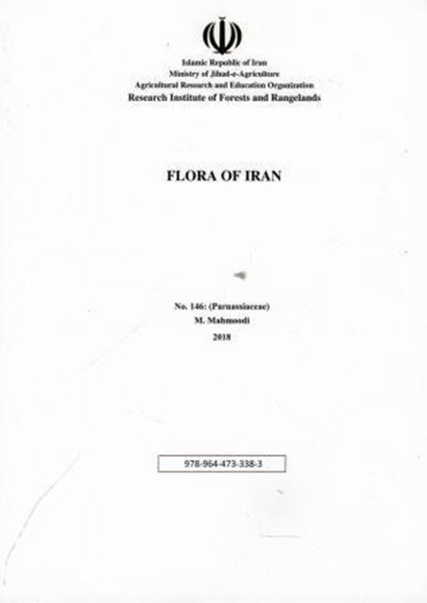 Fasc. 146: Mahmoodi, M.: Parnassiaceae.2018. illus. 12 p. gr8vo. Paper bd.- In Farsi, with Latin nomenclature.