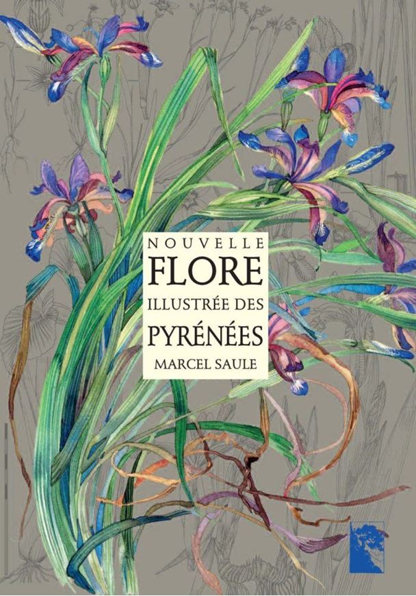 Nouvelle Flore illustrée des Pyrénées. 2nd ed. rév. 2018. 24 planches d'aquarelles en couleur. Many col. photogr. 1380 p. gr8vo. Softcover.- In French.