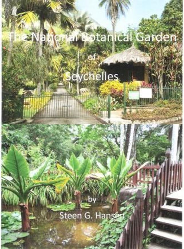  The National Garden of Seychelles. 2018. illus. 98 p. Paper bd.