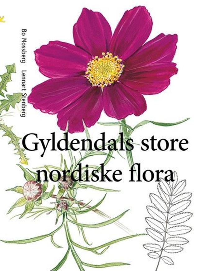Gyldendals store nordiske flora. 3rd rev. ed. 2018. Many col. figs. 976 p.  Hardcover. - In Norwegian.