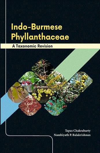 Indo - Burmese Phyllantaceae: A taxonomic revision. 2018. 93 col. phtogr. VIII, 437 p. gr8vo. Hardcover.
