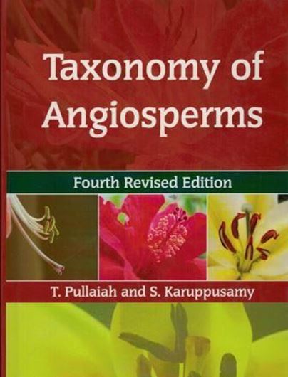 Taxonomy of Angiosperms. 4th rev. ed. 2018. Some line figs. 324 p. Hardcover.