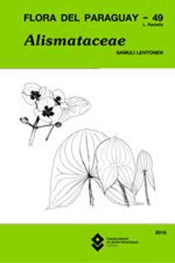 Ed by L. Ramella. Vol. 49: Samuli Lehtonen: Alismataceae. 2018. 6 figs. 11 distr. maps. 42 p. Paper bd.