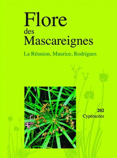 Vol. 202: Autrey, Jean Claude, Jean Bosser et Ian Keith Ferguson: Cypéracées. 2019. illus. 223 p. gr8vo. Paper bd.
