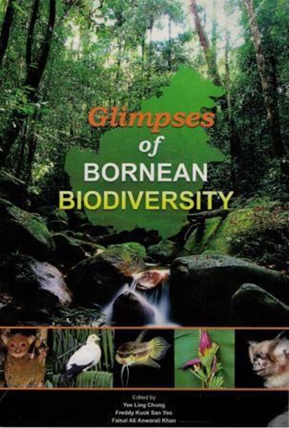Glimpses of Bornean Biodiversity. 2018. Many col. figs. 219 p. Paper cover.