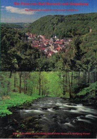 Flora von Bad Berneck und Umgebung. Die Pflanzenwelt zwischen Ochsenkopf und Maintal umfassend die Meßtischblätter Bad Berneck (5936) und Marktschorgast (5935). Unter Mitwirkung von Reinhold Stahlmann. 2017. illus. 500 S. 4to.