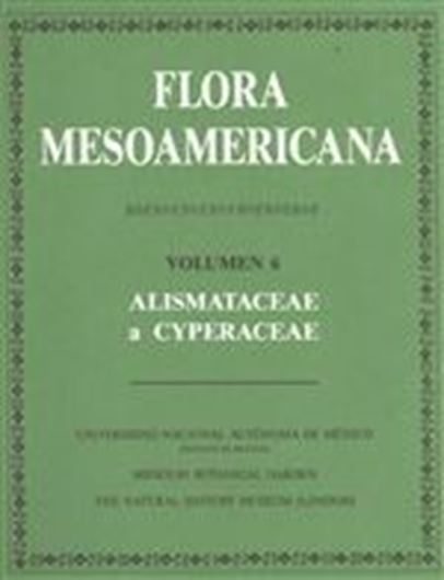 Volume 6: Alismataceae a Cyperaceae. 1994. 543 p. 4to. Hardcover. - In Spanish.