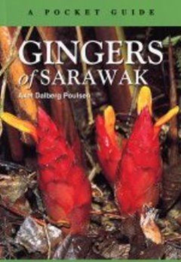A Pocket Guide: Gingers of Sarawak. 2006. illus. 102 p.