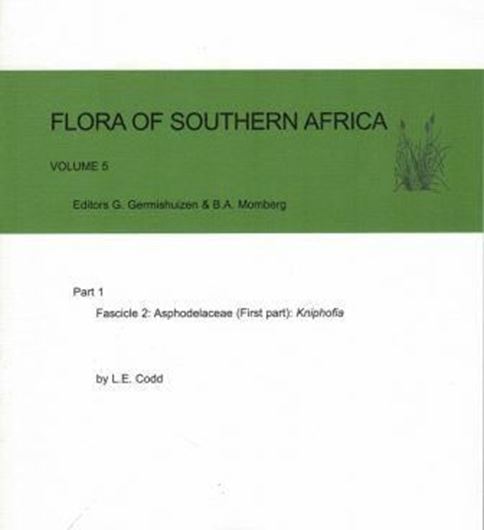 Flowering Plants. Volume 05, Part 1, Fascicle 2: Asphodelaceae (First Part): Kniphofia. 2005. illus. 106 p. Paper bd.