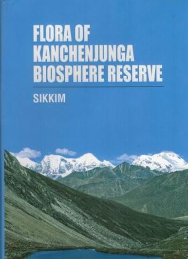 Flora of Kanchenjunga Biosphere Reserve, Sikkim. 2018. 72 figs. 36 col. pls. 887 p. gr8vo. Hardcover.