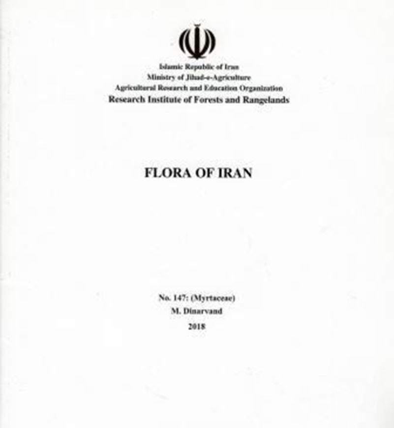 Fasc. 147:  Dinarvand, M.: Myrtaceae. 2018. illus. (line figs). 50 p. gr8vo. Paper bd. - In Farsi, with Latin nomenclature.