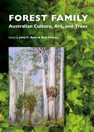 Forest Family. Australian Culture, Art, and Trees. 2018. (Critical Plant Studies,4). XI, 188 p. Hardcover.