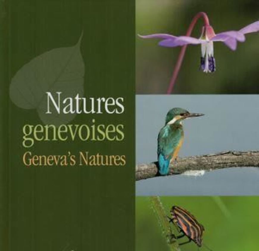 Natures genevoises / Geneva's Nature. 2010. illus.(col.) 127 p. Harcover. - Bilingual (French / English).