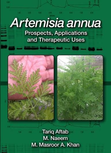 Artemisia annua: Prospects, Applications and Therapeutic Uses. 2017.