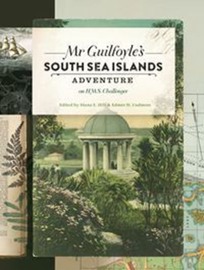 Mr Guilfoyle's South Sea Islands Adventure on HMS Challenger. 2019. illus. (partly col.). 107 p. Paper bd.