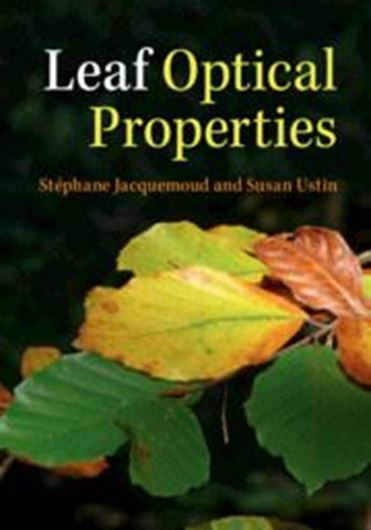 Leaf Optical Properties. 2019. 329 figs. 68 tabs. gr8vo. Hardcover.
