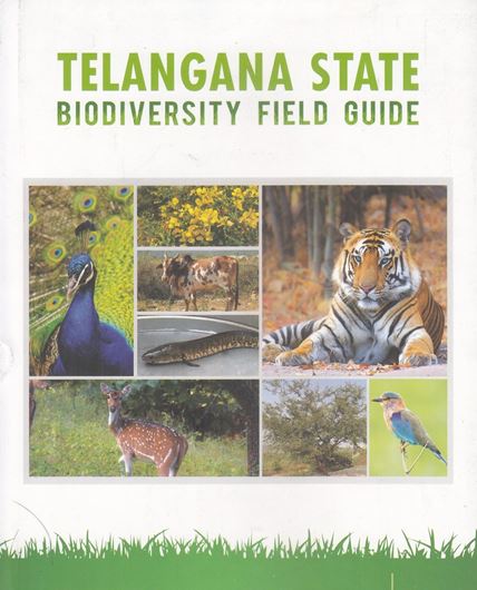 Telangana State: biodiversity field guide. 2018. illus.(col.). 283 p. Paper bd.