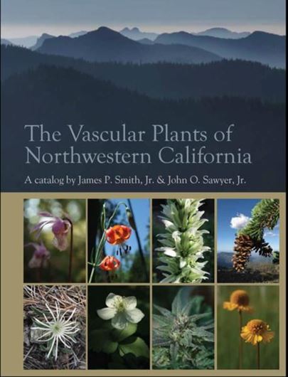 The Vascular Plants of Northwest California. A Catalog. 2019. ills. 250 p. 4to.Paper bd.