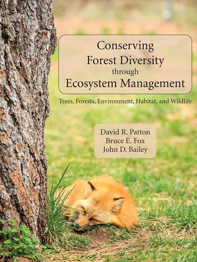 Conserving Forest Diversity through Ecosystem Management. 2020. illus. XIII, 279 p. lex8vo. Paper bd.