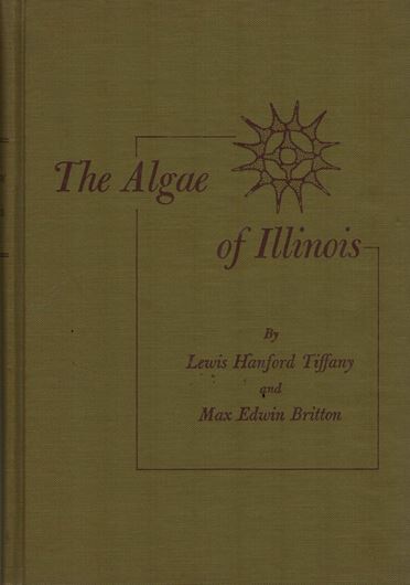 The Algae of Illinois. 1952. (Reprint 1971). 108 pls. (= line drawings. XIV, 407 p. gr8vo. Cloth.