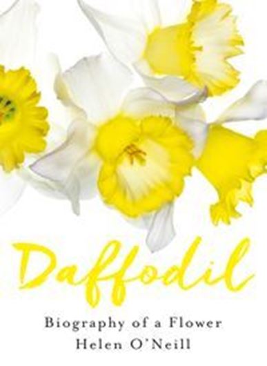 Daffodil: biography of a flower. 2016. illus. (col.). 353 p. Hardcover.