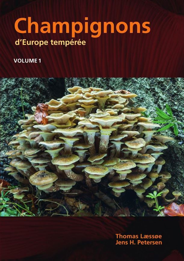 Les Champignons d'Europe Tempérée. 2 vols. 2019. ca 7000 photogr. en couleurs. 1720 p. gr8vo. Toile.
