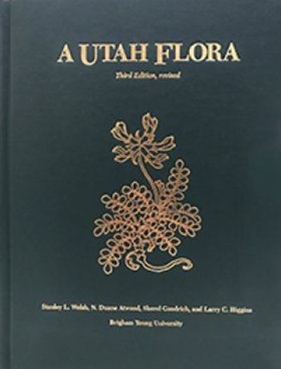 A Utah Flora. 5th ed. 2nd rev. printing. 2016. Many col. figs & maps. 3 col.pls. XXVI, 990 p. 4to. Hardcover.
