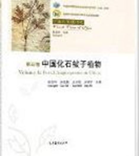 Fossil Flora of China. Volumes 1 - 4. 2009 - 2019.  approx. 1000 plates. 1810 p. gr8vo. Hardcover. - Chinese, with Latin nomenclature